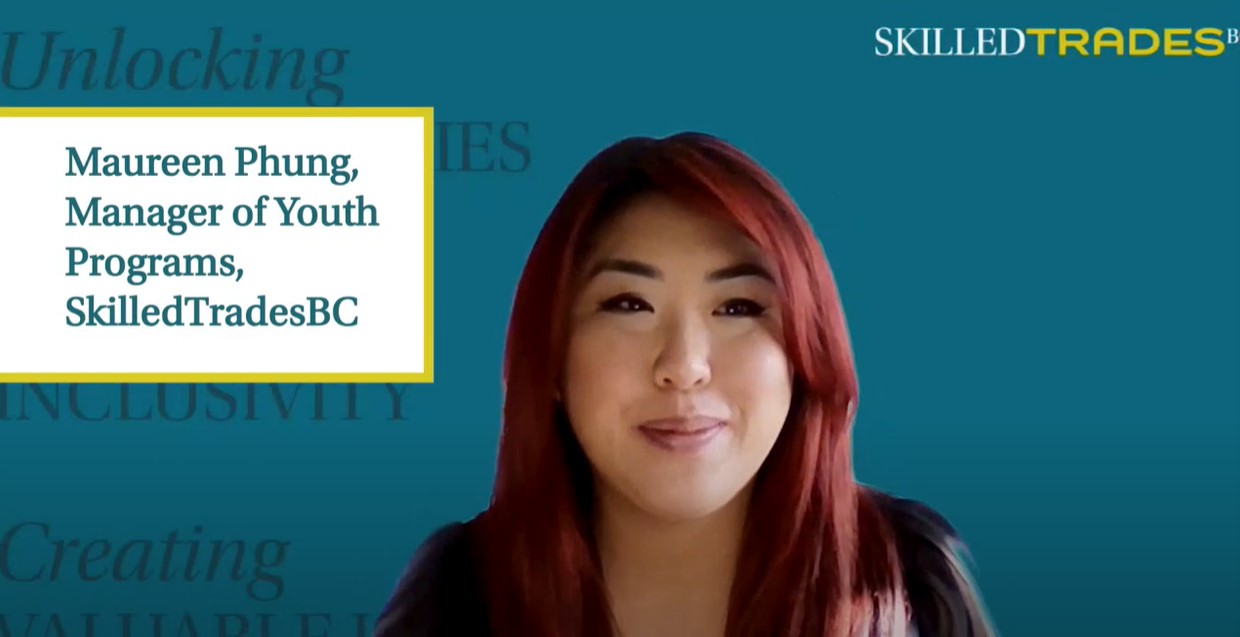 Maureen Phung, Manager of Youth Programs at SkilledTradesBC